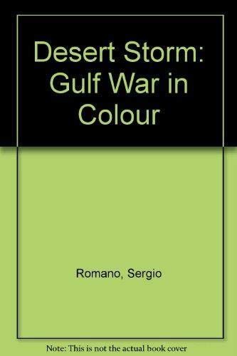 Imagen de archivo de Desert Storm: The Gulf War in Colour a la venta por MusicMagpie