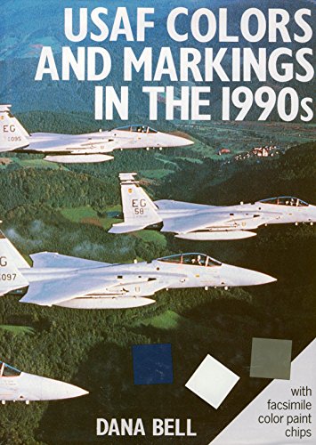 Beispielbild fr Usaf Colors and Markings in the 1990s zum Verkauf von The Maryland Book Bank