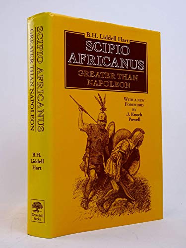 Stock image for Scipio Africanus: Greater Than Napoleon for sale by Front Cover Books