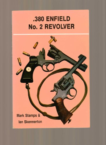9781853671395: .380 Enfield No.2 Revolver