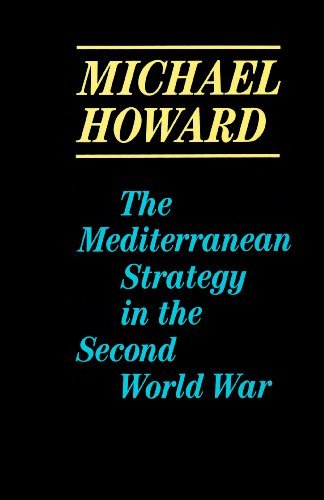 Stock image for The Mediterranean Strategy in the Second World War for sale by Friends of  Pima County Public Library
