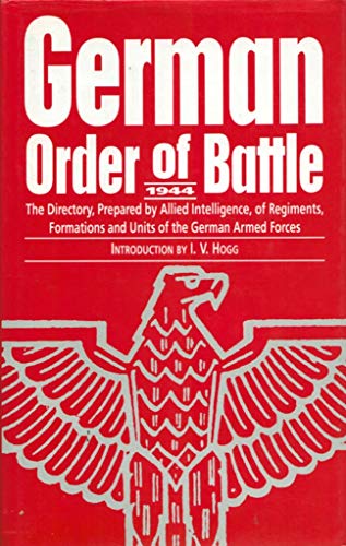9781853671708: German Order of Battle, 1944: The Directory, Prepared by Allied Intelligence, of Regiments, Formations and Units of the German Armed Forces