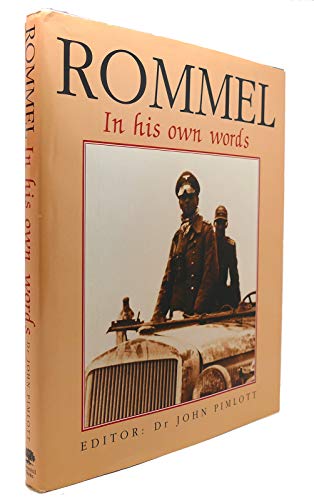 Imagen de archivo de Rommel: In His Own Words a la venta por Irish Booksellers