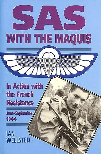 9781853671869: Sas: With the Maquis : In Action With the French Resistance June-September 1944