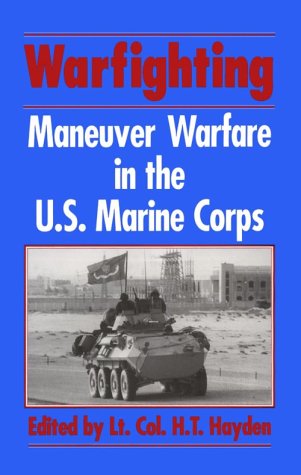 Beispielbild fr Warfighting: Maneuver Warfare in the U.S. Marine Corps zum Verkauf von Book Bear