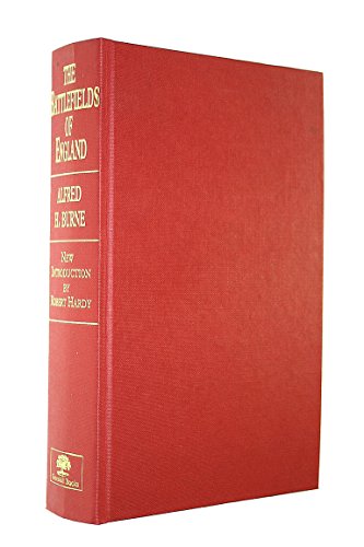 The Battlefields of England (9781853672286) by Burne, Alfred H.