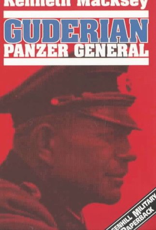 Beispielbild fr Guderian: Panzer General (Greenhill Military Paperback) zum Verkauf von AwesomeBooks