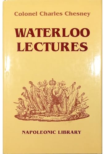 Beispielbild fr Waterloo Lectures (Napoleonic Library): 32 zum Verkauf von WorldofBooks