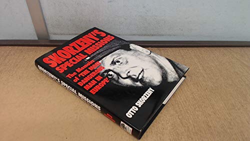 9781853672910: Skorzeny's Special Missions: The Memoirs of the Most Dangerous Man in Europe