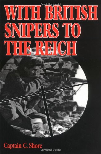 Beispielbild fr With British Snipers to the Reich zum Verkauf von WorldofBooks