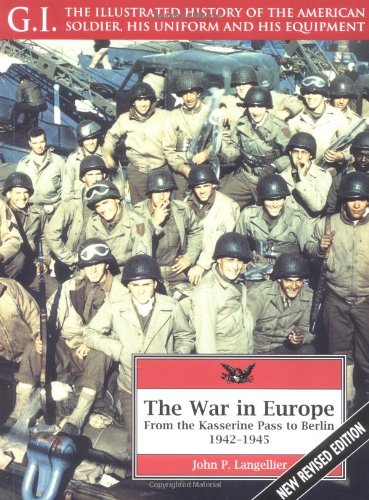 Imagen de archivo de The War in Europe: From the Kasserine Pass to Berlin, 1942-1945 (G.I. Series) a la venta por Wonder Book
