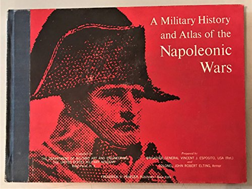 Imagen de archivo de Military History and Atlas of the Napoleonic Wars, A (Historical Books (Greenhill Books)) a la venta por Noble Knight Games