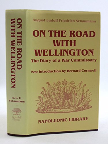 Stock image for On the Road With Wellington-hardbound (Napoleonic Library) for sale by MusicMagpie