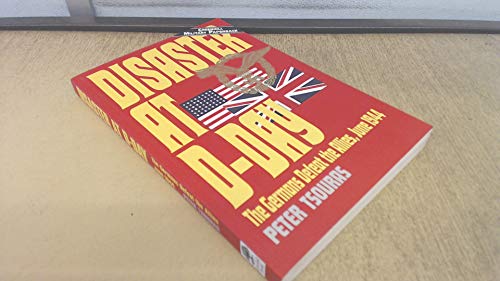 Imagen de archivo de Disaster At D-Day a la venta por Green Street Books