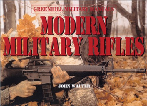 9781853674624: Modern Military Rifles (Greenhill Military Manuals)