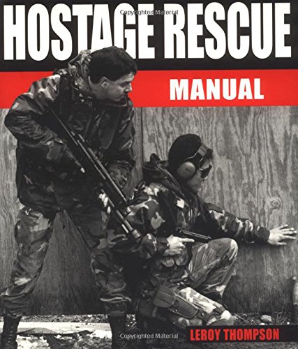 9781853674723: Hostage Rescue Manual: Tactics of the Counter-Terrorist Professionals