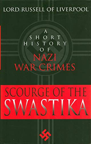 Beispielbild fr SCOURGE OF THE SWASTIKA : A Short History of Nazi War Crimes zum Verkauf von Falls Bookstore
