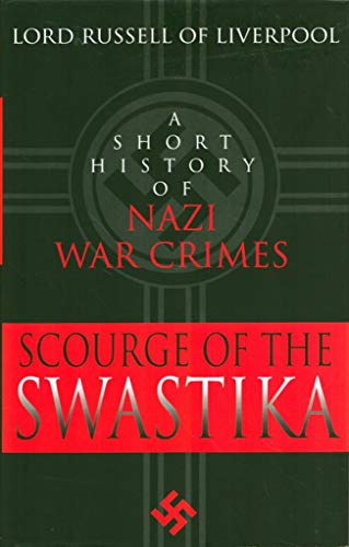 Imagen de archivo de Scourge of the Swastika: A Short History of Nazi War Crimes a la venta por ThriftBooks-Atlanta