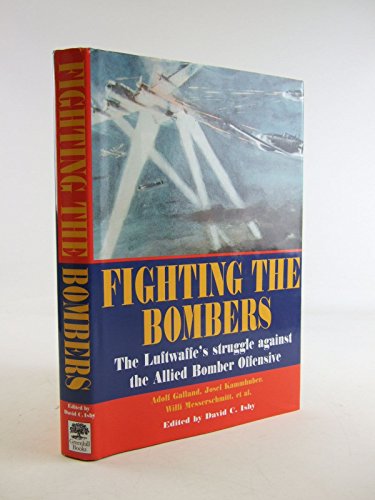 Imagen de archivo de Fighting the Bombers (World War II German Debriefs) a la venta por HPB-Movies