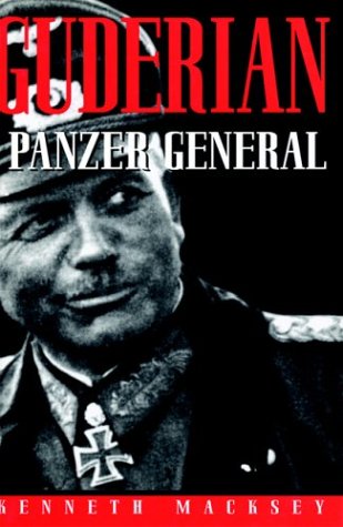 Imagen de archivo de Guderian: Panzer General a la venta por ThriftBooks-Dallas