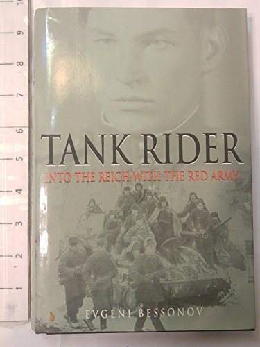 9781853675546: Tank Rider: Into the Reich with the Red Army