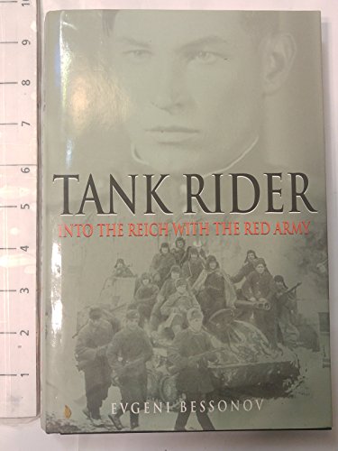 9781853675546: Tank Rider: Into the Reich With the Red Army