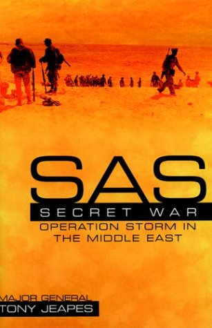 Stock image for SAS: Operation Storm - Secret War in the Middle East (Greenhill Military Paperback) for sale by WorldofBooks