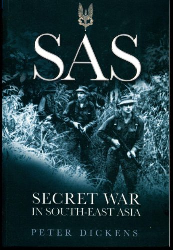 Stock image for SAS: Secret War in South-East Asia (Greenhill Military Paperback) for sale by WorldofBooks