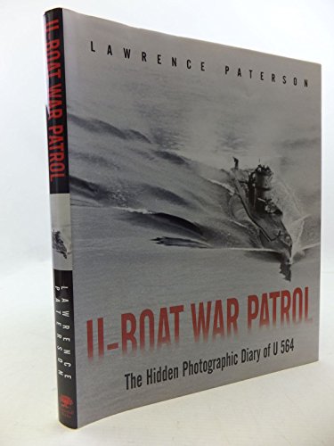 Beispielbild fr U-Boat War Patrol: The Hidden Photographic Diary of U-564 zum Verkauf von Books of the Smoky Mountains