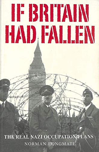 9781853675997: If Britain Had Fallen: The Real Nazi Occupation Plans