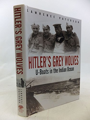 Imagen de archivo de Hitler's Grey Wolves: U-Boats in the Indian Ocean a la venta por HPB-Red