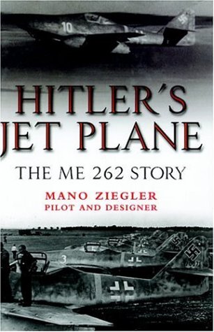 Beispielbild fr Hitler's Jet Plane : The Me-262 Story zum Verkauf von Better World Books