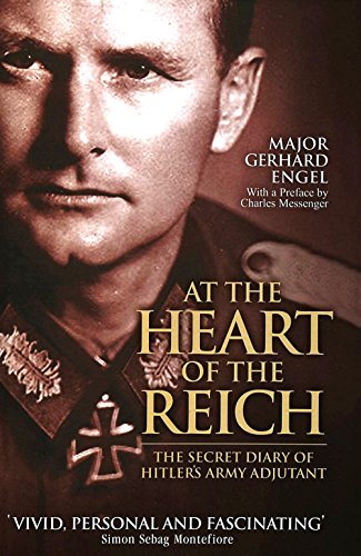 Beispielbild fr At the Heart of the Reich: The Secret Diary of Hitler's Army Adjutant zum Verkauf von Books of the Smoky Mountains