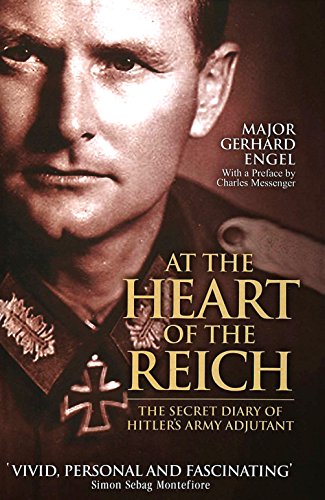 Imagen de archivo de At the Heart of the Reich: The Secret Diary of Hitler's Army Adjutant a la venta por Books of the Smoky Mountains