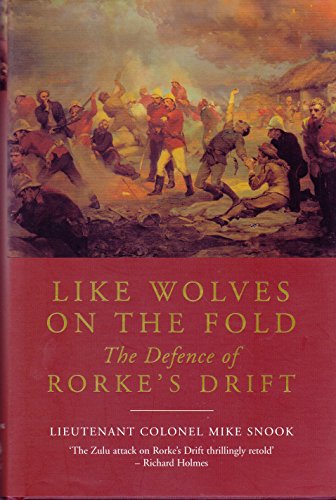 Imagen de archivo de Like Wolves On The Fold: The Defence Of Rorke's Drift a la venta por Revaluation Books