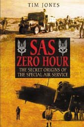 9781853676697: Sas Zero Hour: the Secret Origins of the Special Air Service