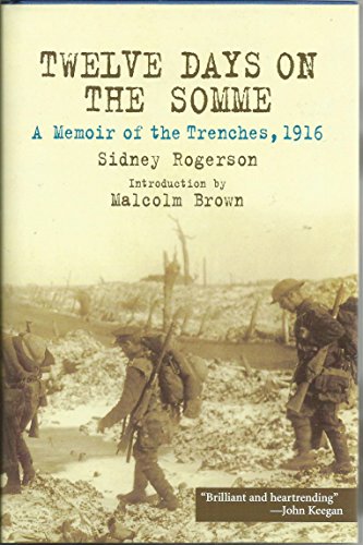 9781853676802: Twelve Days on the Somme: A Memoir of the Trenches November 1916