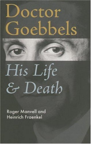 Imagen de archivo de Doctor Goebbels : His Life and Death a la venta por Better World Books: West