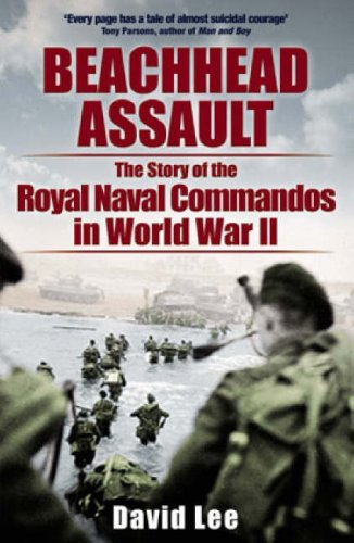 9781853677168: Beachhead Assault: The Story of the Royal Naval Commandos in World War II
