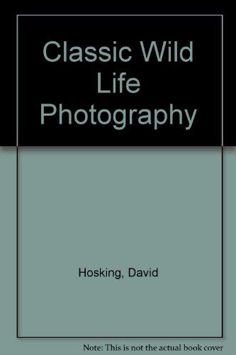 Stock image for Classic Wild Life Photography for sale by Reuseabook