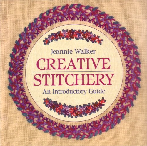Stock image for Creative Stitchery for sale by AwesomeBooks