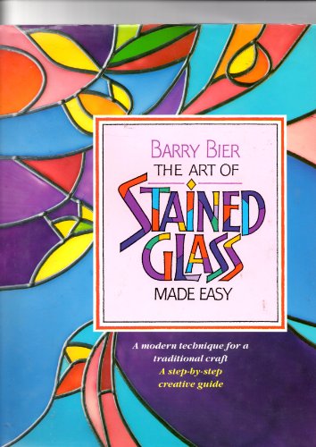 Beispielbild fr Art of Stained Glass Made Easy zum Verkauf von Better World Books