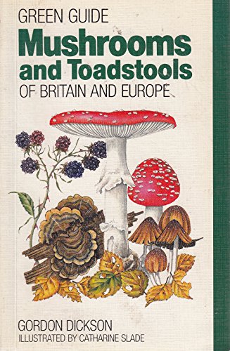 Stock image for Mushrooms and Toadstools (Michelin Green Guides) for sale by AwesomeBooks