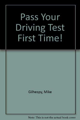 Stock image for Pass Your Driving Test First Time! for sale by AwesomeBooks