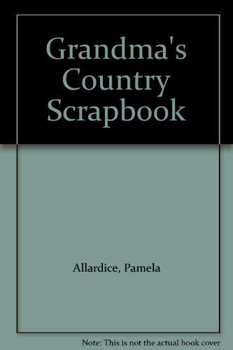 Stock image for Grandma's Country Scrapbook for sale by Goldstone Books