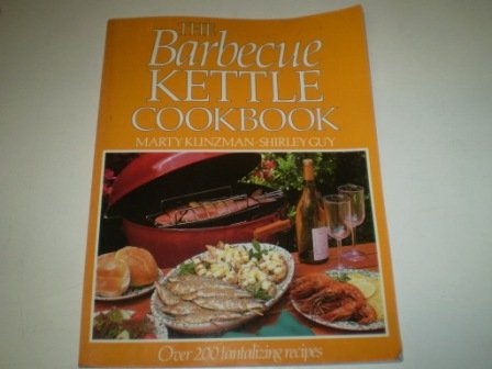 Imagen de archivo de The Barbecue Kettle Cookbook a la venta por AwesomeBooks