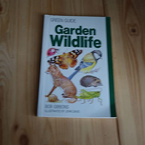 Stock image for Green Guide: Garden Wildlife (Green Guides) for sale by MusicMagpie