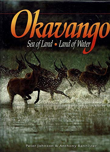 9781853682483: Okavango: Sea of Land, Land of Water