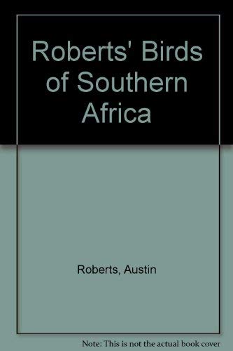 Stock image for Roberts' Birds of Southern Africa. for sale by R.G. Watkins Books and Prints