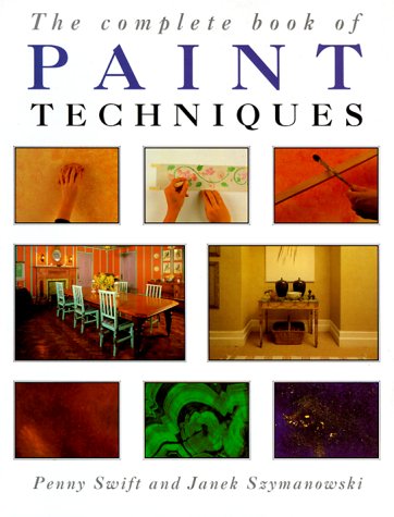 Stock image for The Complete Book Of Paint Techniques for sale by Half Price Books Inc.